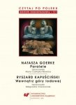 Czytaj po polsku 6: Natasza Goerke Ryszard Kapuściński. Materiały pomocnicze do nauki języka polskiego jako obcego. Poziom C1