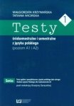 Testy śródsemestralne i semestralne z języka polskiego (poziom A1 i A2)