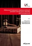 Efektywność krajowych i międzynarodowych systemów ochrony praw człowieka pierwszej generacji Tom II