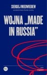 Wojna „made in Russia”