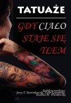 Tatuaże Gdy ciało staje się tłem