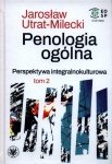 Penologia ogólna Perspektywa integralnokulturowa Tom 2