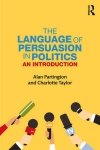 The Language of Persuasion in Politics an Introduction