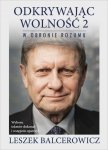 Odkrywając wolność 2. W obronie rozumu