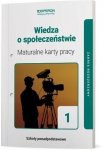 Maturalne karty pracy Wiedza o społeczeństwie 1 Zakres rozszerzony