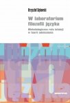 W laboratorium filozofii języka.