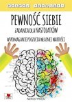 Pewność siebie Zadania dla nastolatków Wspomaganie poczucia własnej wartości