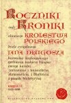 Roczniki czyli Kroniki sławnego Królestwa Polskiego Księga 11