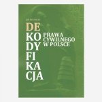 Dekodyfikacja prawa cywilnego w Polsce