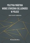 Polityka państwa wobec starzenia się ludności w Polsce