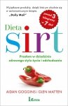 Dieta SIRT. Przełom w dziedzinie zdrowego stylu życia i odchudzania (EBOOK)