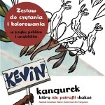 Kevin kangurek, który nie potrafił skakać. Zestaw do czytania i kolorowania w języku polskim i angielskim (3-6 lat)