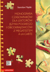 Monografia czasowników dla lektorów języka polskiego i obcokrajowców, z megatestem a la carte 