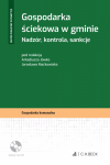 Gospodarka ściekowa w gminie. Nadzór, kontrola, sankcje + Płyta CD