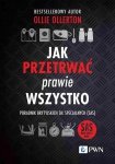 Jak przetrwać prawie wszystko. Poradnik brytyjskich sił specjalnych (SAS)