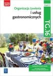 Organizacja żywienia i usług gastronomicznych. Kwalifikacja TG.16. Część 2