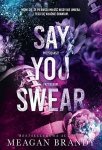 Say You Swear. Wydawnictwo Znak