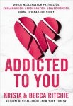 Addicted to You