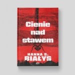 Cienie nad stawem. Komisarz Bondys. Tom 4