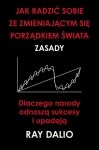 Jak radzić sobie ze zmieniającym się porządkiem świata. Zasady