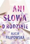Ani słowa o rodzinie