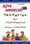 Język angielski. Gramatyka dla początkujących szkoła podstawowa 