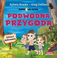 Bombowa ekipa - Podwodna przygoda 