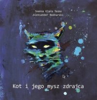 Kot i jego mysz zdrajca 