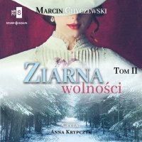 Ziarna wolności. Tom 2 