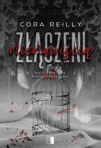 Złączeni nienawiścią. Born in Blood Mafia Chronicles. Tom 3 
