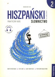 Hiszpański w tłumaczeniach 2 Słownictwo Poziom B1-B2