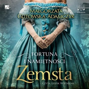 Fortuna i namiętności Zemsta