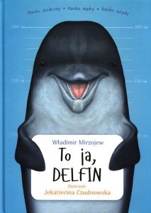 To ja, Delfin