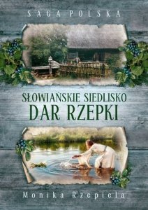 Słowiańskie siedlisko Dar Rzepki
