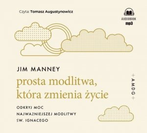 Prosta modlitwa która zmienia życie