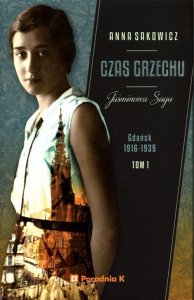 Jaśminowa saga Tom 1 Czas grzechu