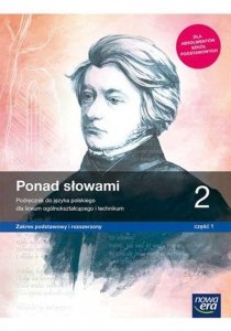 Ponad słowami Język polski 2 Podręcznik Część 1 Zakres podstawowy i rozszerzony