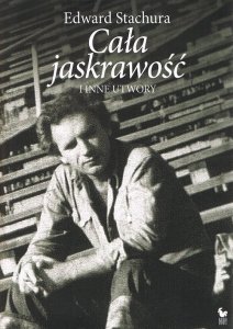 Cała jaskrawość i inne utwory