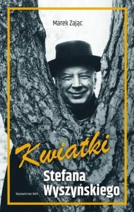 Kwiatki Stefana Wyszyńskiego