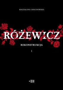 Różewicz. Rekonstrukcja