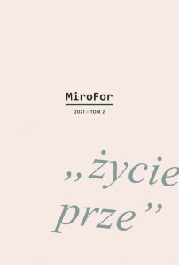 MiroFor 2021 Tom 2 życie prze
