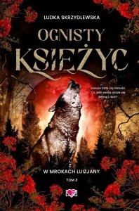 Ognisty księżyc.