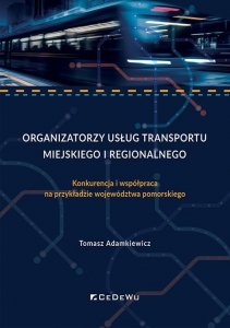 Organizatorzy usług transportu miejskiego i regionalnego