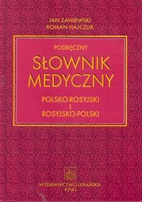 Podręczny słownik medyczny polsko-rosyjski i rosyjsko-polski