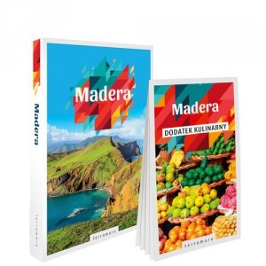 Madera: przewodnik z dodatkiem kulinarnym