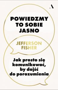 Powiedzmy to sobie jasno.