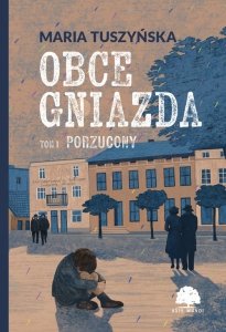 Obce gniazda Tom 1 Porzucony