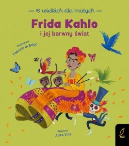 O wielkich dla małych Frida Kahlo