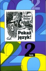 Pokaż język! 2 czyli rozróbki i opowieści o polszczyźnie oraz 222 innych językach