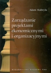 Zarządzanie projektami ekonomicznymi i organizacyjnymi